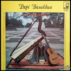 PAPI BASALDUA Y SU ARPA INDIA - Año 1982